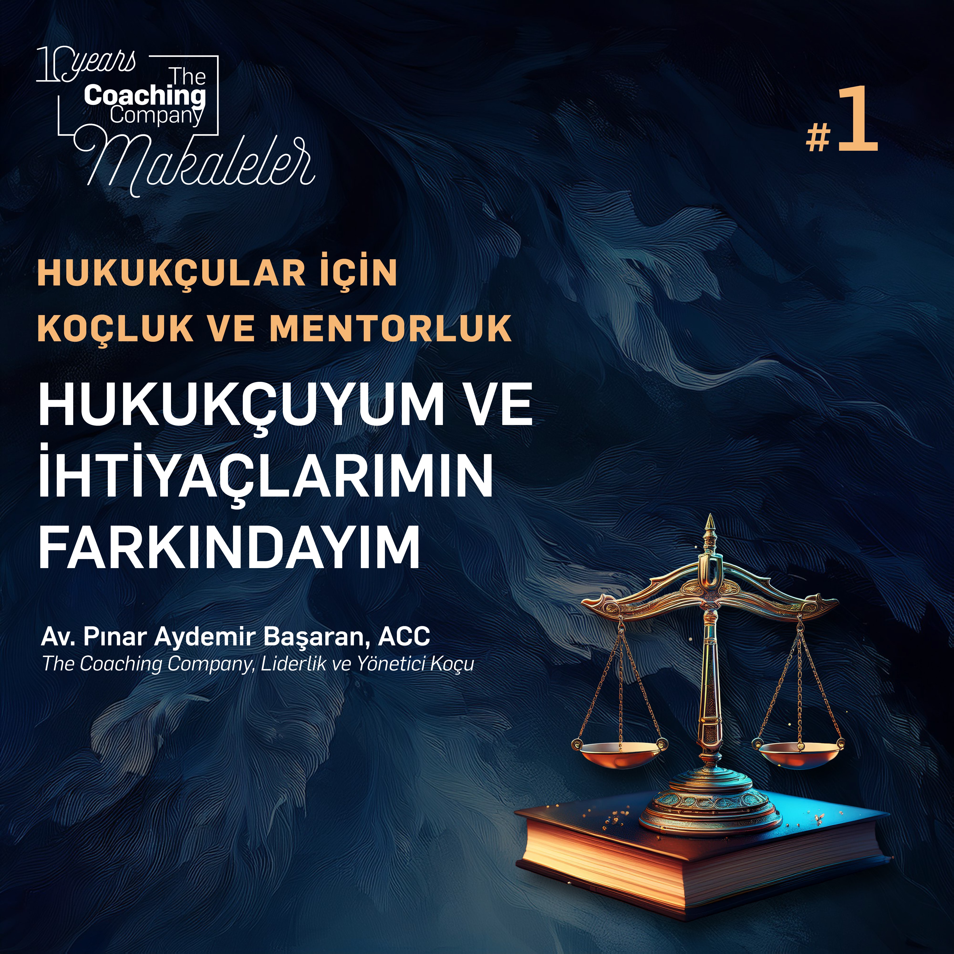 HUKUKÇULAR İÇİN KOÇLUK & MENTORLUK -1